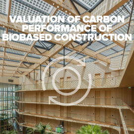 Valuation of carbon performance of biobased construction