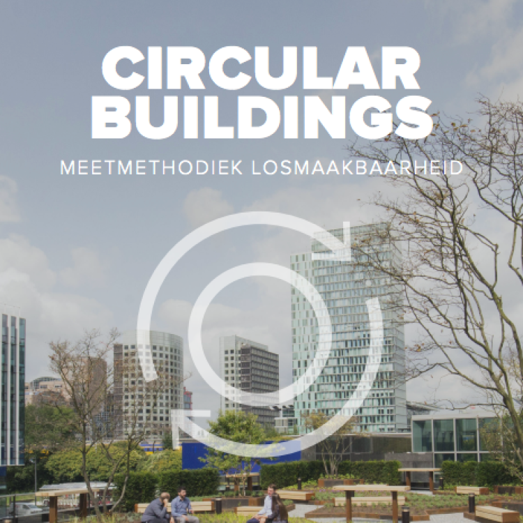 Geef je feedback op Circular Buildings - meetmethodiek losmaakbaarheid